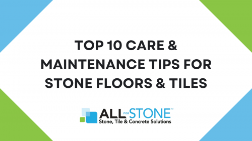 top care tips for stone floors